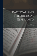 Practical and Theoretical Esperanto
