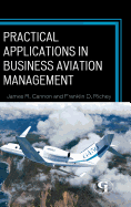 Practical Applications in Business Aviation Management