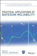 Practical Applications of Bayesian Reliability