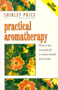 Practical Aromatherapy