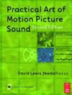 Practical Art of Motion Picture Sound