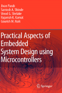 Practical Aspects of Embedded System Design Using Microcontrollers