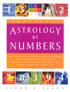 Practical Astrology by Numbers