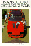 Practical Auto Detailing at Home - O'Brien, Rourke M, and O'Brien, Ruth M, and Thomas, John B