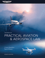 Practical Aviation & Aerospace Law Workbook