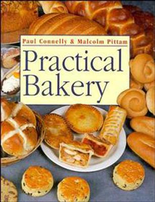 Practical Bakery - Pittam, Malcolm, and Connelly, Paul