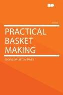 Practical Basket Making