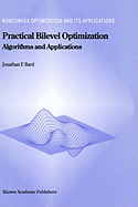 Practical bilevel optimization: algorithms and applications