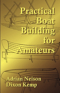 Practical Boat Building for Amateurs