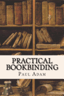 Practical Bookbinding