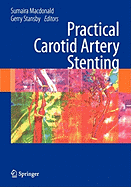 Practical Carotid Artery Stenting