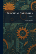 Practical Carpentry