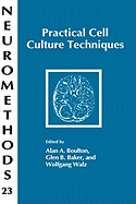 Practical Cell Culture Techniques
