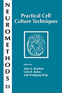 Practical Cell Culture Techniques