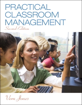 Practical Classroom Management, Enhanced Pearson Etext -- Access Card - Jones, Vern
