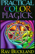 Practical Color Magick - Buckland, Raymond