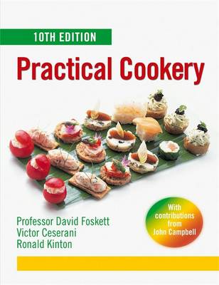 Practical Cookery - Ceserani, Victor, and Foskett, David, and Kinton, Ronald