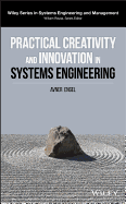 Practical Creativity and Innovation in Systems Engineering