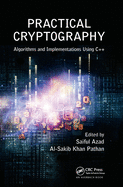 Practical Cryptography: Algorithms and Implementations Using C++