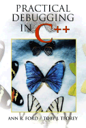 Practical Debugging in C++