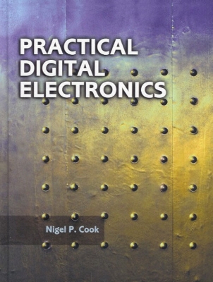 Practical Digital Electronics - Cook, Nigel P