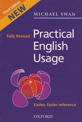 Practical English Usage - Swan, Michael
