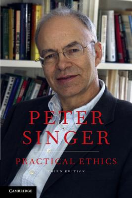 Practical Ethics - Singer, Peter