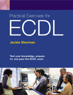 Practical Exercises for ECDL