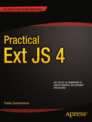Practical Ext Js 4 - Sunderaraman, Prabhu