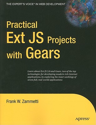 Practical Ext JS Projects with Gears - Zammetti, Frank