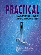 Practical Gamma-Ray Spectrometry