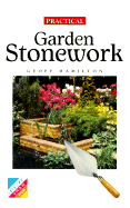 Practical Garden Stonework - Hamilton, Geoff