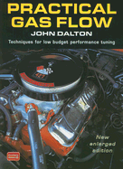 Practical Gas Flow: Techniques for Low-Budget Performance Tuning