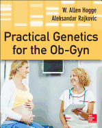 Practical Genetics for the Ob-Gyn