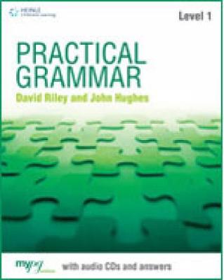Practical Grammar 1: Student Book with Key - Riley, David, and Hughes, John, and Jones, Ceri