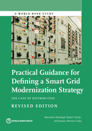 Practical Guidance for Defining a Smart Grid Modernization Strategy: The Case of Distribution