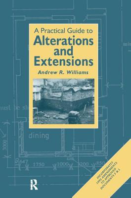 Practical Guide to Alterations and Extensions - Williams, Andrew R.