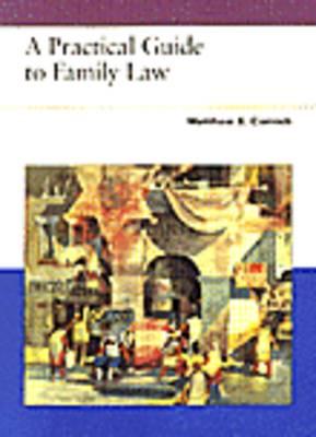 Practical Guide to Family Law - Cornick, Matthew S
