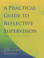 Practical Guide to Reflective Supervision