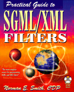 Practical Guide to SGML/XML Filters
