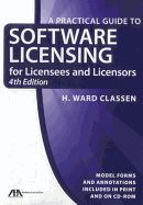 Practical Guide to Software Licensing: For Licensees and Licensors