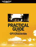 Practical Guide to the Cfi Checkride