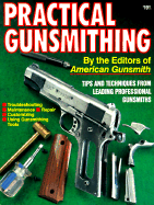 Practical Gunsmithing