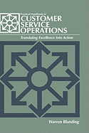 Practical Handbook of Customer Service Operations