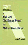 Practical Handbook of Rock Mass Classification Systems and Modes of Ground Failure
