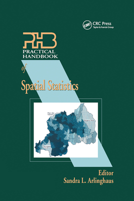 Practical Handbook of Spatial Statistics - Arlinghaus, Sandra (Editor)