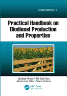 Practical Handbook on Biodiesel Production and Properties