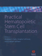 Practical Hematopoietic Stem Cell Transplantation