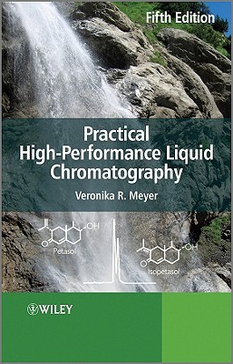 Practical High-Performance Liquid Chromatography - Meyer, Veronika R