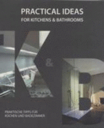 Practical Ideas for Kitchens and Bathrooms